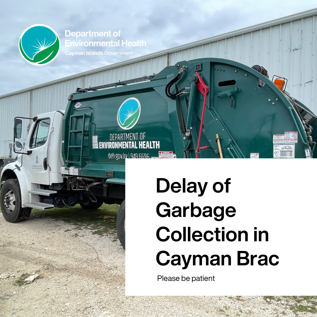 Delay of Garbage Collection in Cayman Brac IEyeNews
